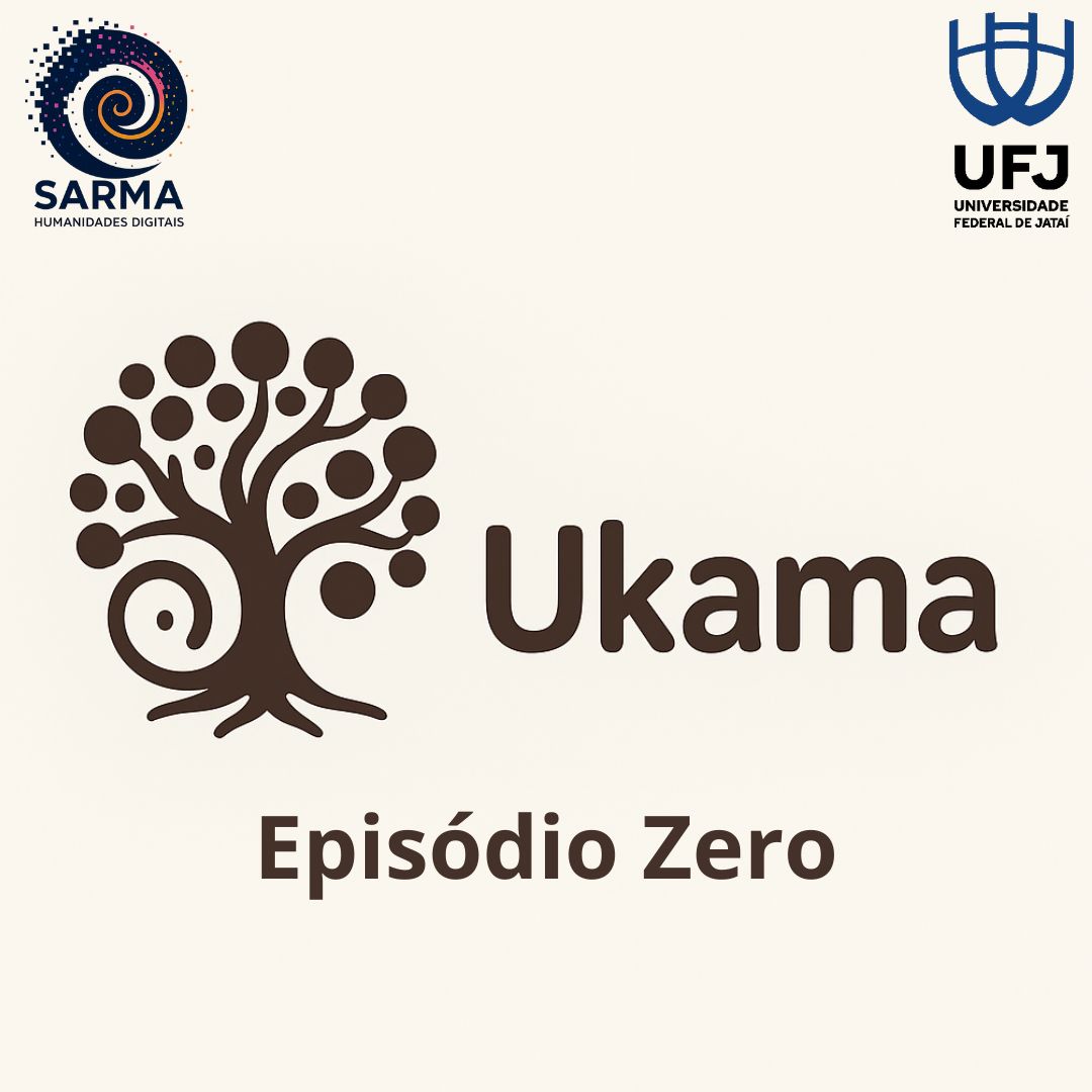 Episódio Zero – Ukama: Fragmentos que viram cosmos, relações que viram pontes